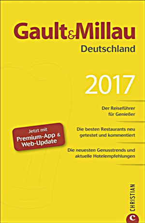 Gault Millau Restaurantguide 2017 | Beste Restaurants in Deutschland
