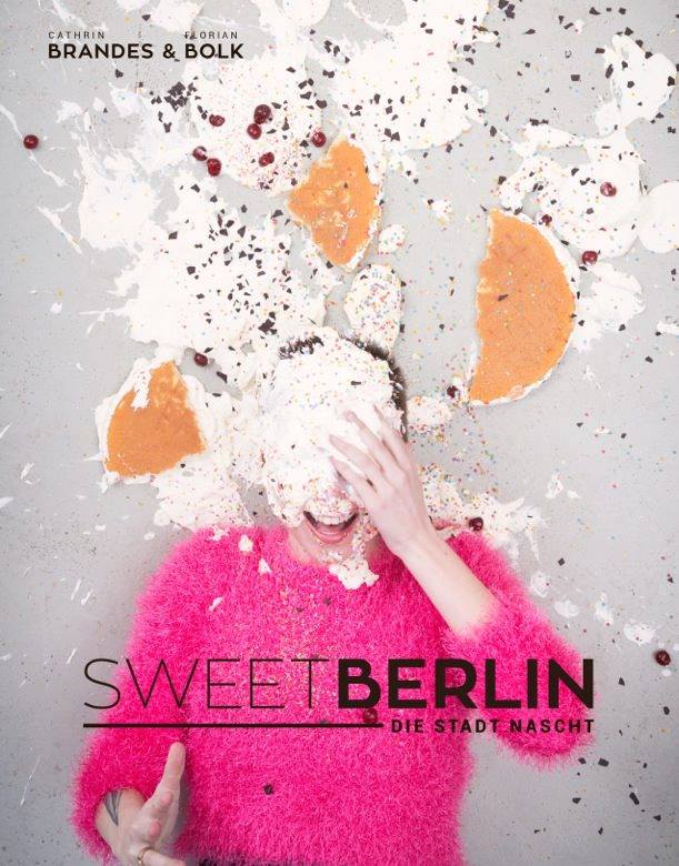 Sweet Berlin | Die Stadt nascht