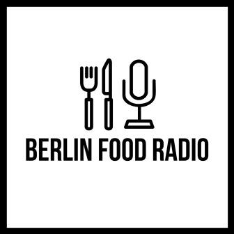 BERLIN FOOD RADIO © David Wiedemann,